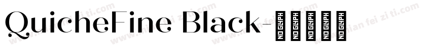 QuicheFine Black字体转换
